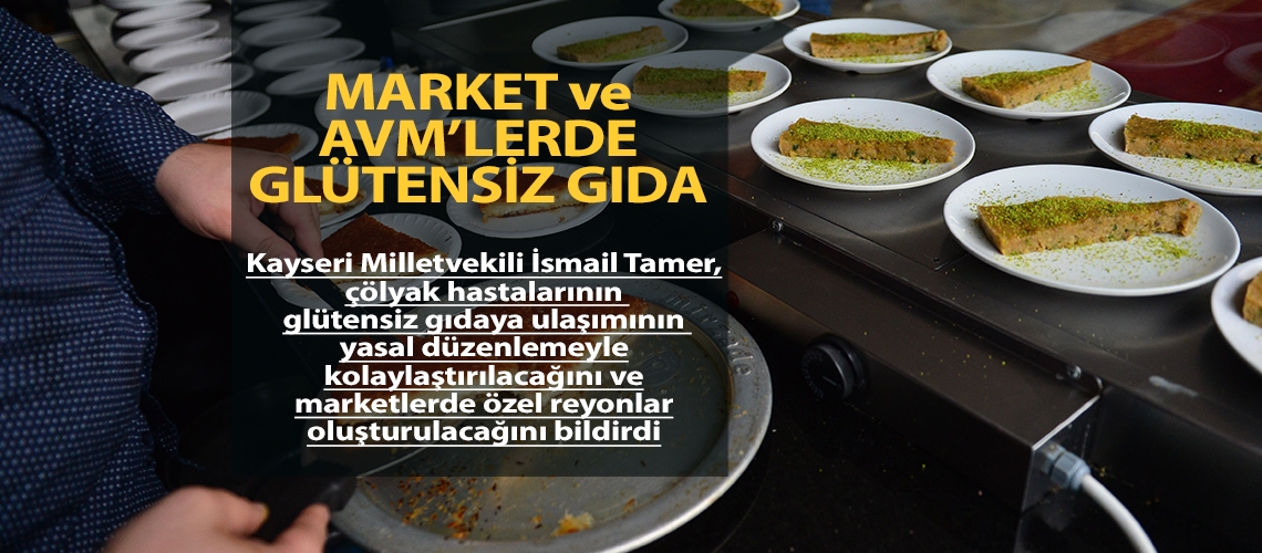 Market ve AVM’lerde glütensiz gıda