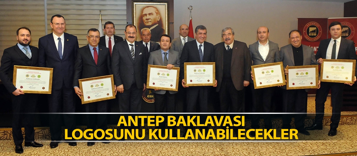 Antep baklavası logosunu kullanabilecekler