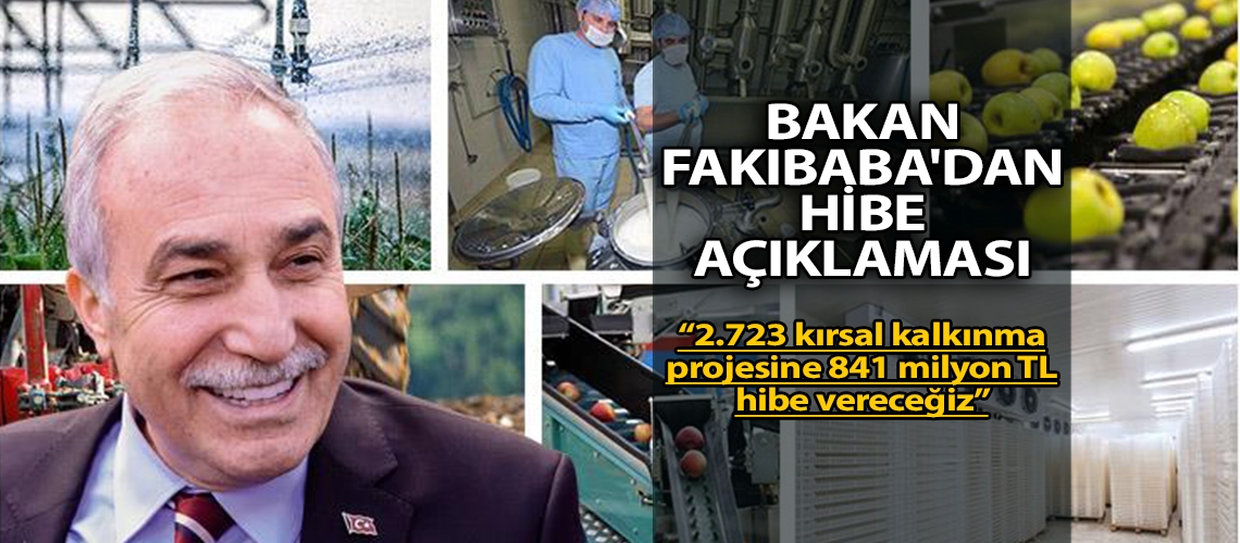 Bakan Fakıbaba'dan hibe açıklaması