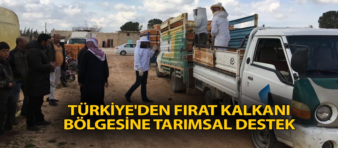 Türkiye'den Fırat Kalkanı bölgesine tarımsal destek