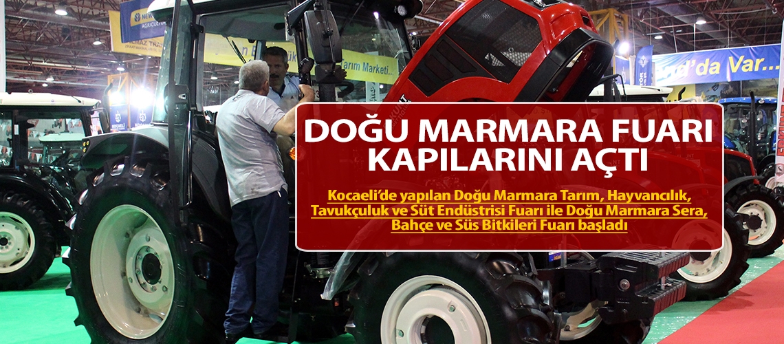 Doğu Marmara Fuarı kapılarını açtı