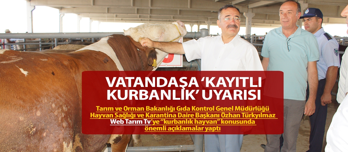 Vatandaşa ‘kayıtlı kurbanlık’ uyarısı