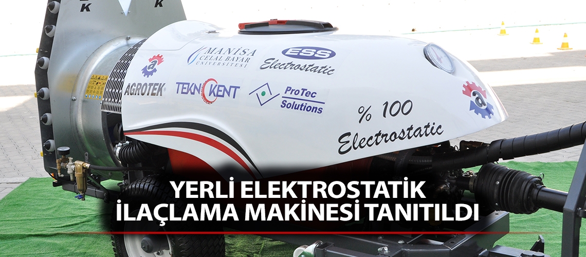 Yerli elektrostatik ilaçlama makinesi tanıtıldı