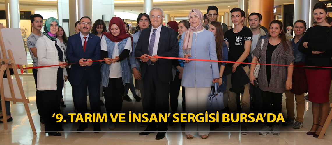 ‘9. Tarım ve İnsan’ sergisi Bursa’da