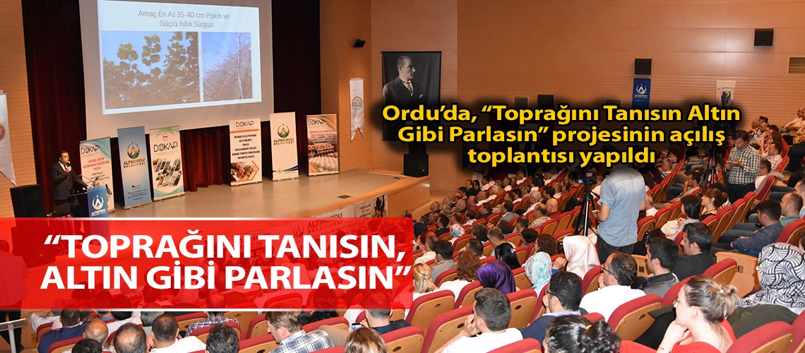 ‘Toprağını tanısın, altın gibi parlasın’