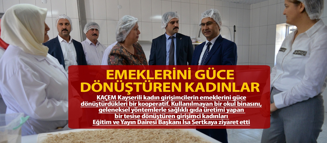 Emeklerini güce dönüştüren kadınlar