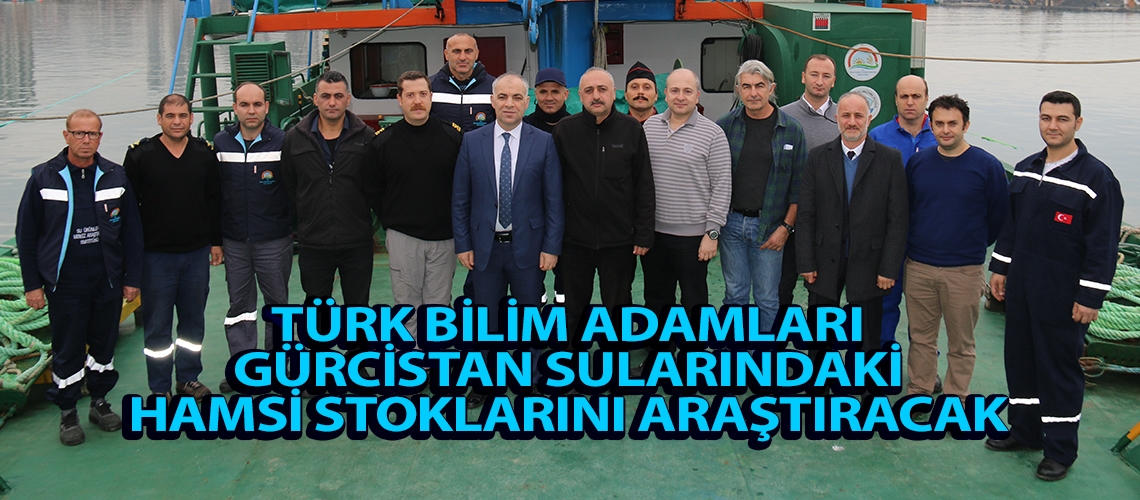 Türk bilim adamları Gürcistan sularındaki hamsi stoklarını araştıracak