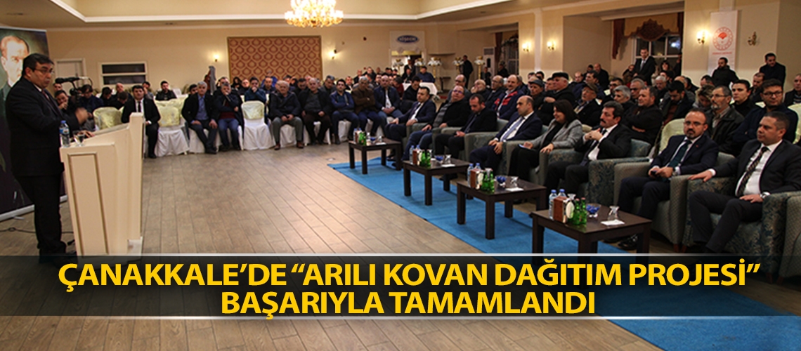 Çanakkale’de “Arılı Kovan Dağıtım Projesi” başarıyla tamamlandı