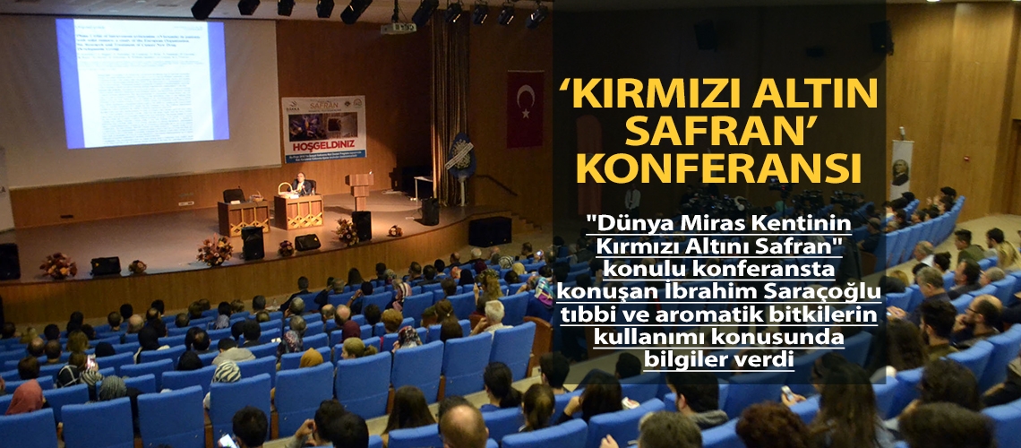 ‘Kırmızı altın Safran’ konferansı