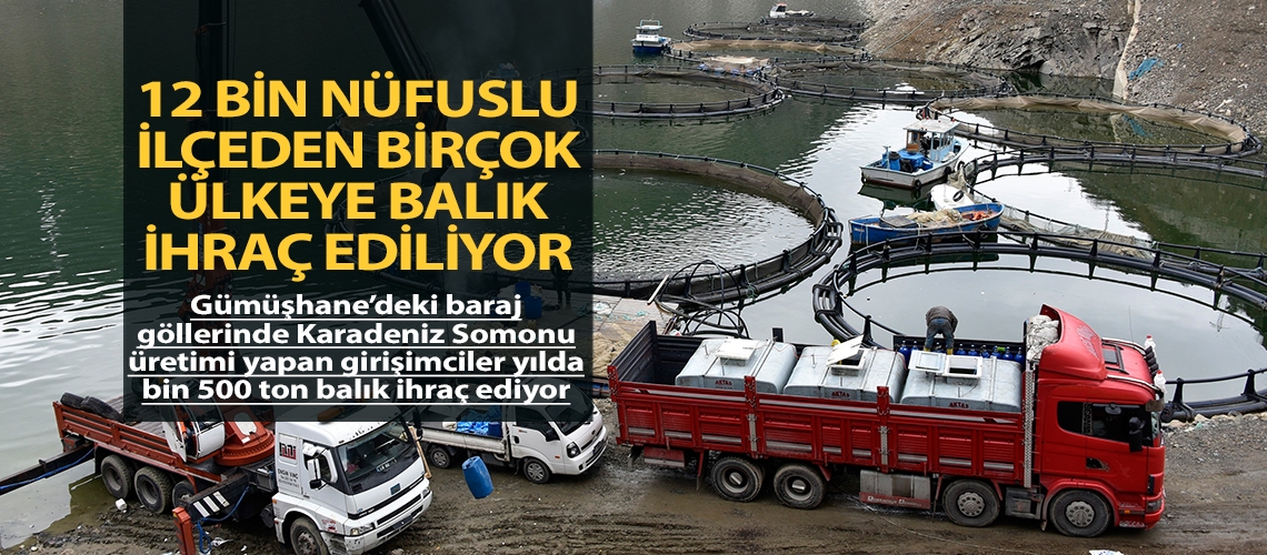 12 bin nüfuslu ilçeden birçok ülkeye balık ihraç ediliyor