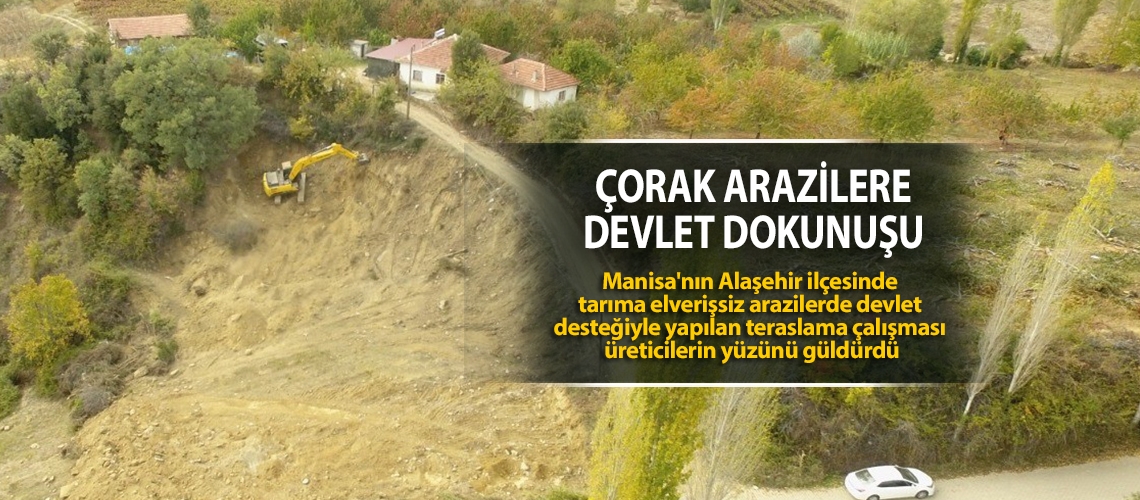 Çorak arazilere devlet dokunuşu