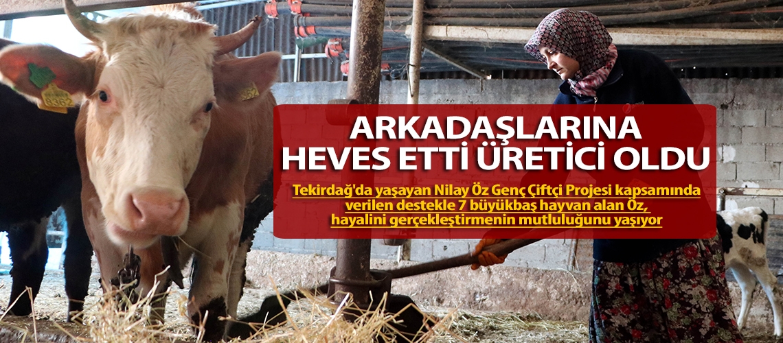 Arkadaşlarına heves etti üretici oldu