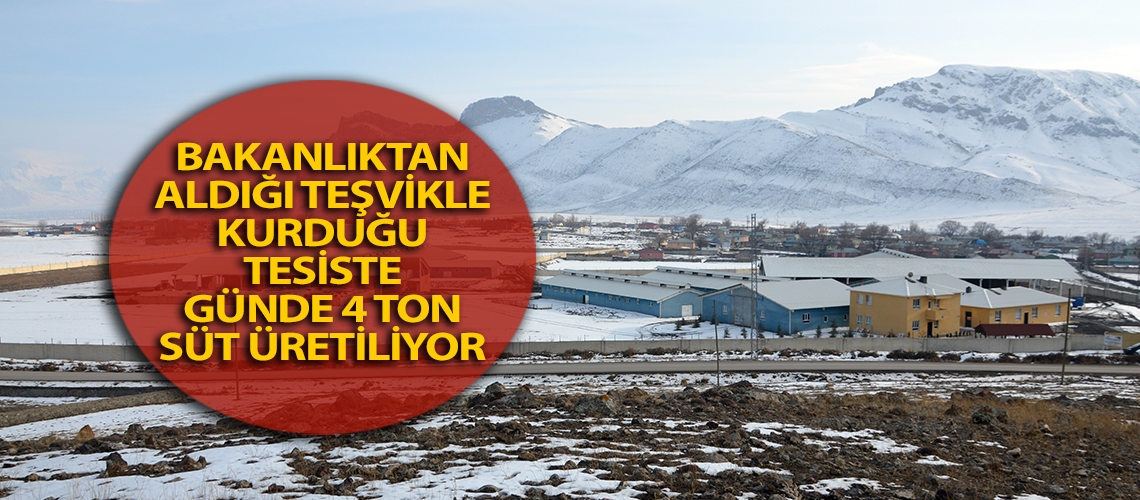 Bakanlıktan aldığı teşvikle kurduğu tesiste günde 4 ton süt üretiliyor