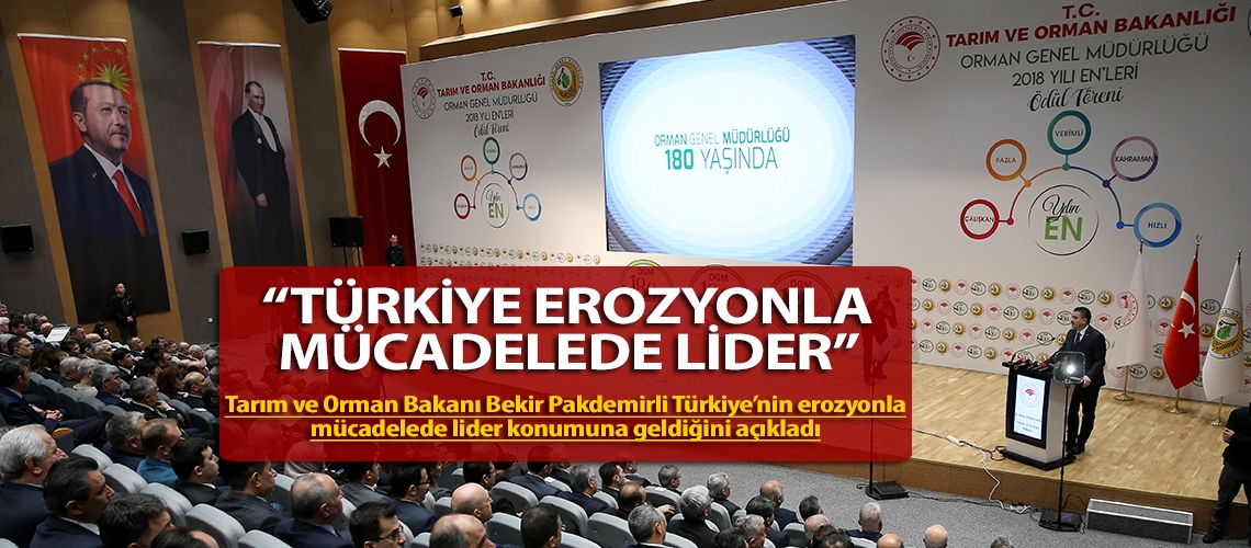 “Türkiye erozyonla mücadelede lider”