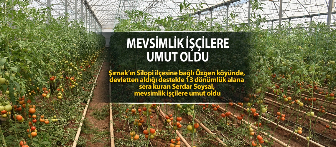 Mevsimlik işçilere umut oldu