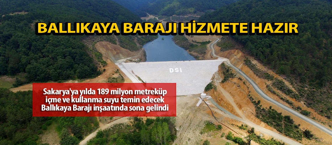 Ballıkaya Barajı hizmete hazır