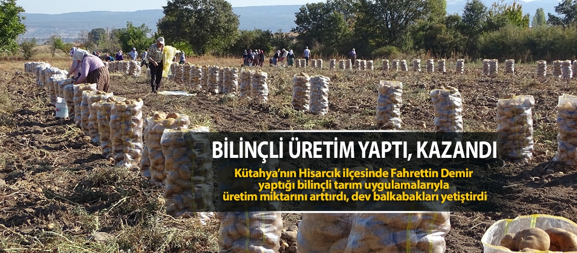 Bilinçli üretim yaptı, kazandı