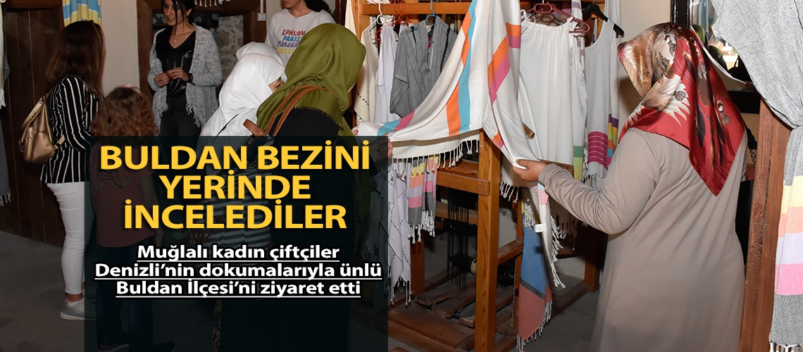 Buldan bezini yerinde incelediler