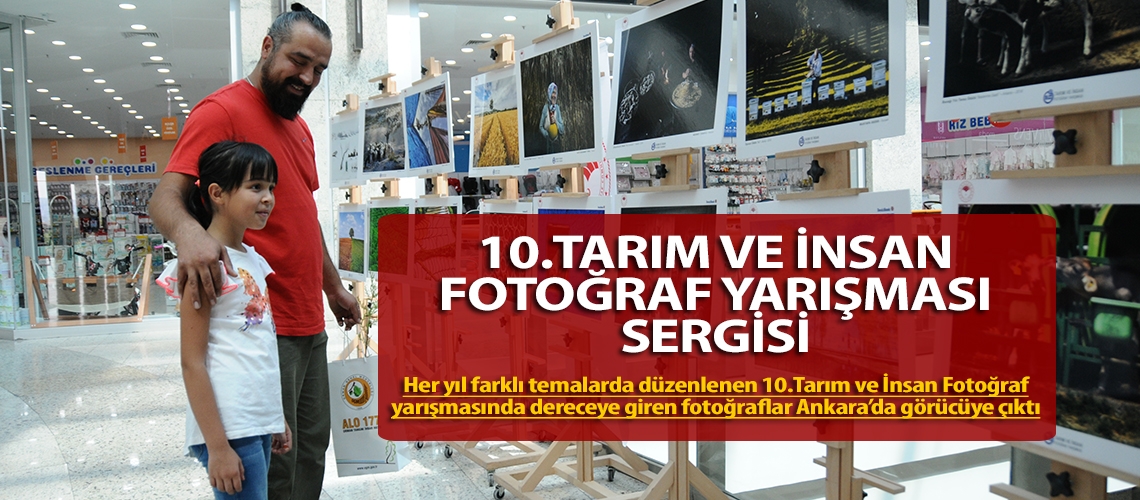 10.Tarım ve İnsan Fotoğraf Yarışması Sergisi