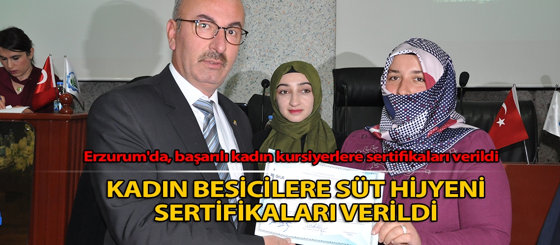 Kadın besicilere süt hijyeni sertifikaları verildi