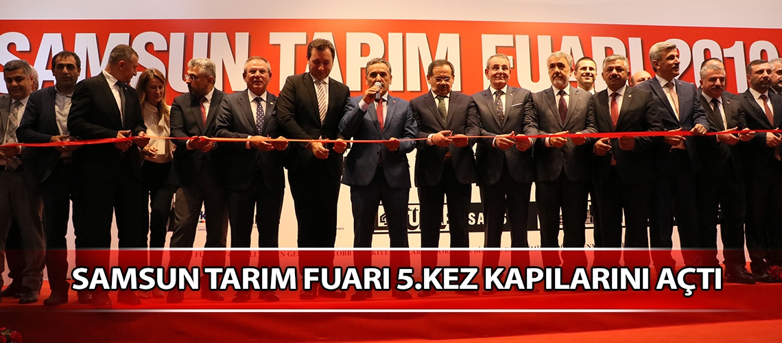 Samsun Tarım Fuarı 5. kez kapılarını açtı