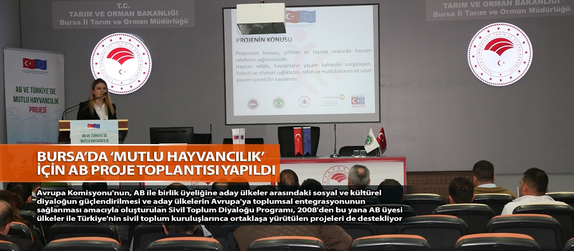 Bursa’da ‘Mutlu Hayvancılık’ için AB proje toplantısı yapıldı