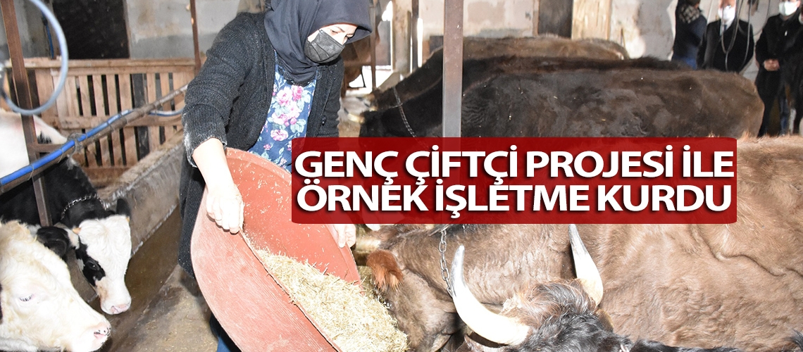 Genç Çiftçi Projesi ile örnek işletme kurdu