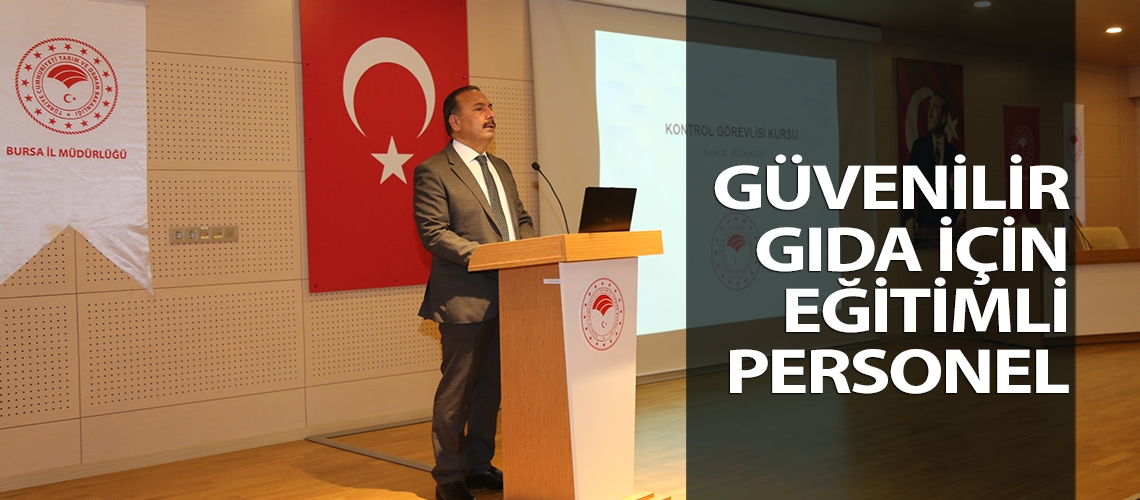 Güvenilir gıda için eğitimli personel