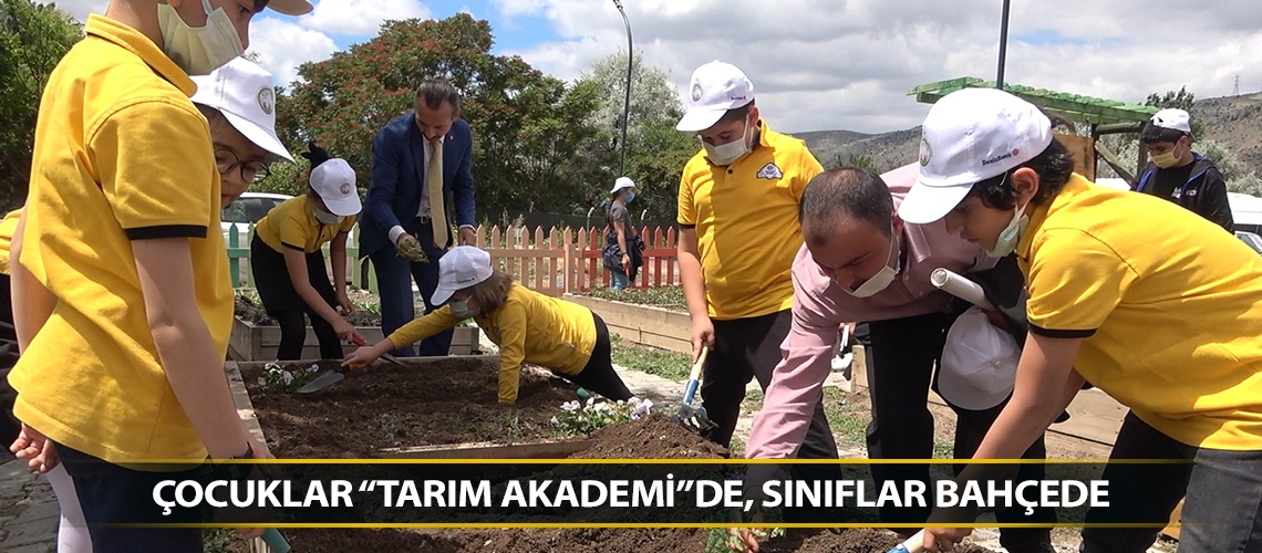 Çocuklar “Tarım Akademi”de, sınıflar bahçede