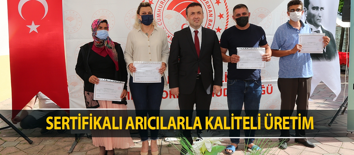 Sertifikalı arıcılarla kaliteli üretim