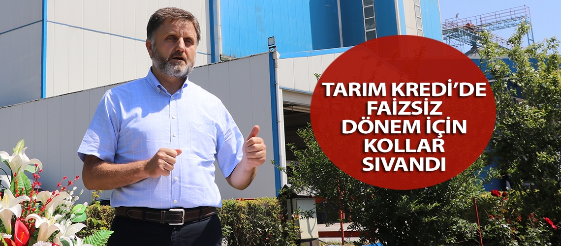 Tarım Kredi’de faizsiz dönem için kollar sıvandı