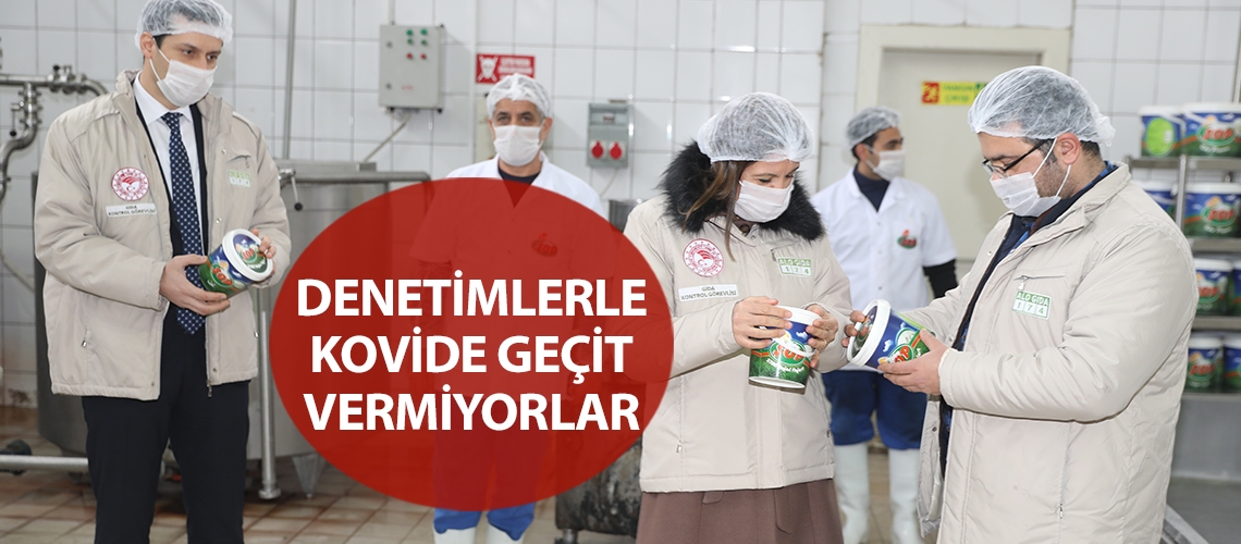 Denetimlerle Kovide geçit vermiyorlar