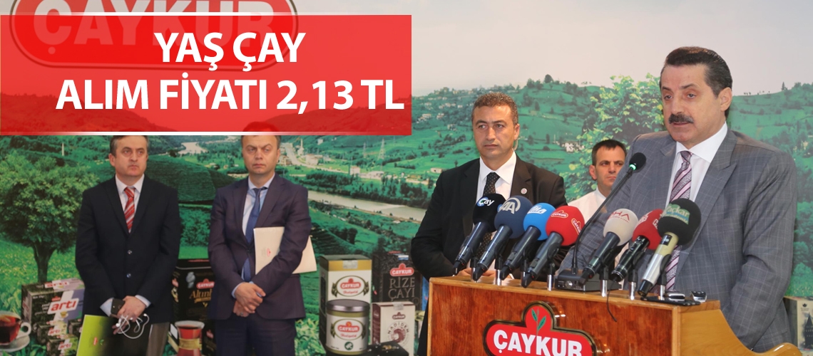 Yaş çay alım fiyatı 2,13 TL