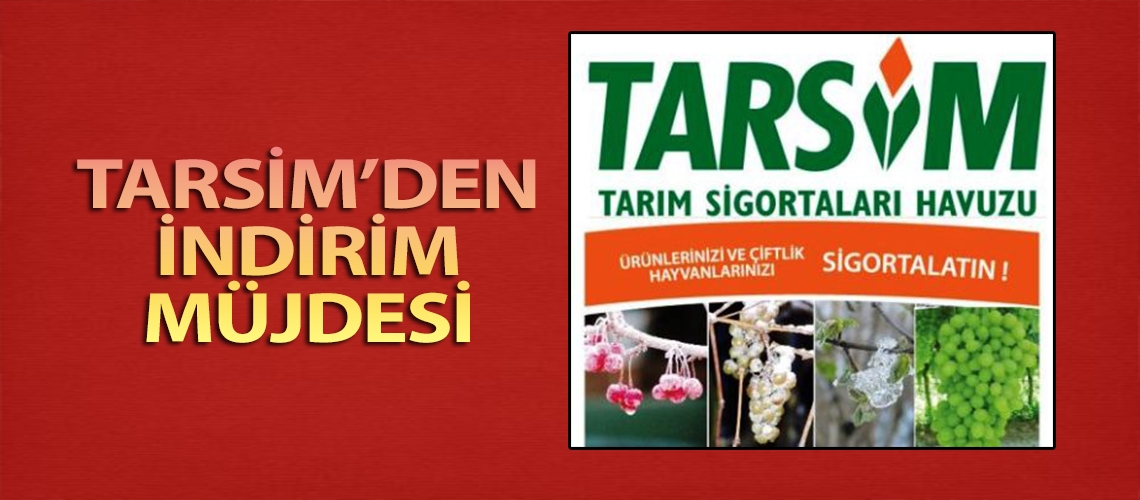 TARSİM’den indirim müjdesi