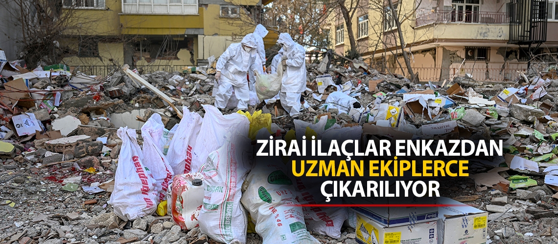 Zirai ilaçlar enkazdan uzman ekiplerce çıkarılıyor